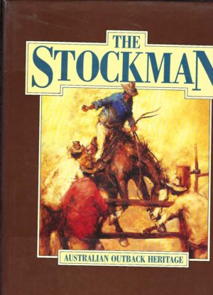 Stockman, The. Australian Outback Heritage