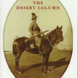 Desert Column, The : Leaves from the Diary of an Australian Trooper (Revised Edition)