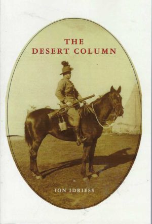 Desert Column, The : Leaves from the Diary of an Australian Trooper (Revised Edition)