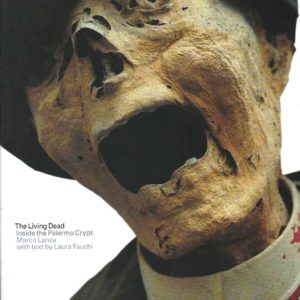 Living Dead, The: The Catacombs of Palermo