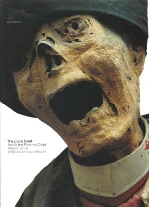 Living Dead, The: The Catacombs of Palermo