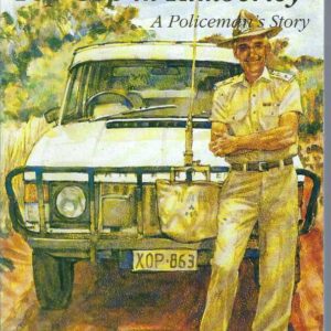 Top Cop in Kimberley: A Policeman’s Story