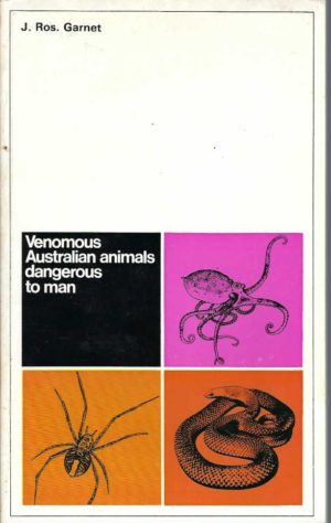 Venomous Australian animals dangerous to man
