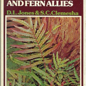 Australian Ferns and Fern Allies with notes on their cultivation