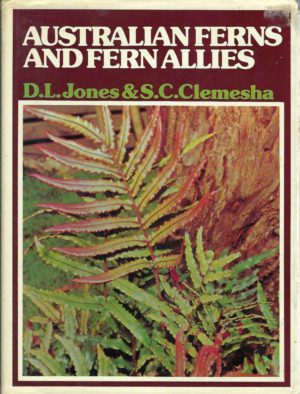 Australian Ferns and Fern Allies with notes on their cultivation