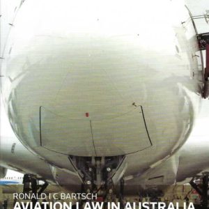 Aviation Law in Australia (3rd Edition)