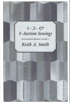 BOOK-BINDING: Non-Adhesive Binding, Vol. 2: 1- 2- & 3-Section Sewings