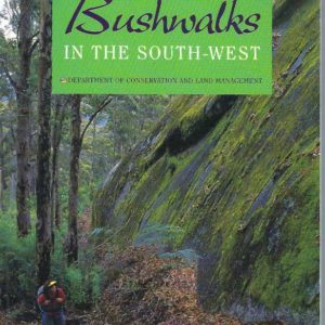 Bushwalks in the South-West (Western Australia)