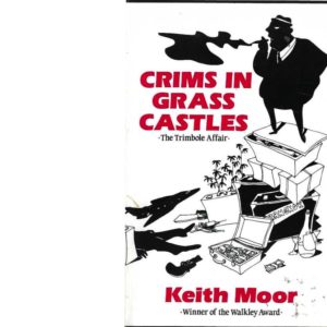 Crims in Grass Castles