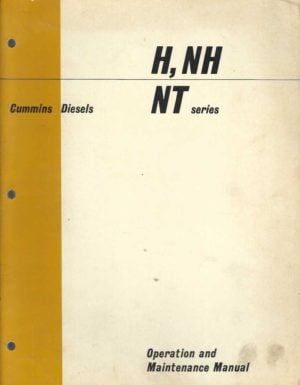Cummins Diesel H, NH NT Series Operation and Maintenance Manual