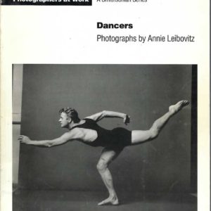 Dancers (Photographers at Work) Annie Leibovitz