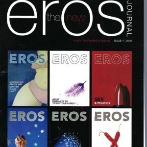 EROS JOURNAL. Adults Only Retailing in Australia. Issue 1 2016