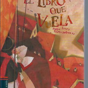 El libro que vuela (Álbumes ilustrados) (Spanish Edition)