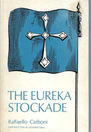 Eureka Stockade, The