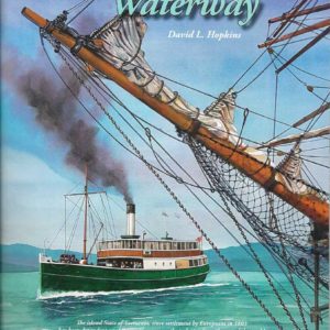 History of the D’Entrecasteaux Waterway, The