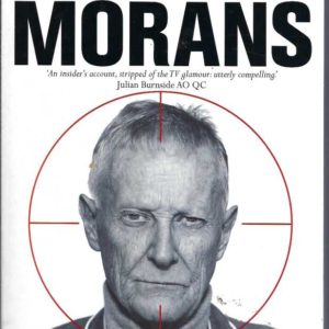 Kill the Morans: The Real Story of the Moran Crime Crew
