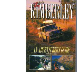 Kimberley, The: An Adventurer's Guide