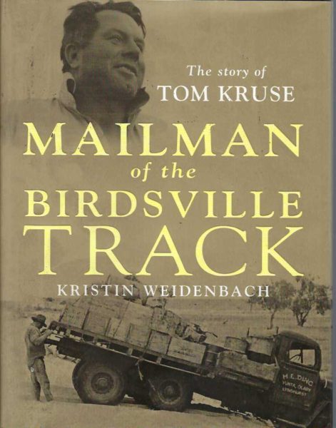 Mailman of the Birdsville Track : The Story of Tom Kruse - Elizabeth's ...