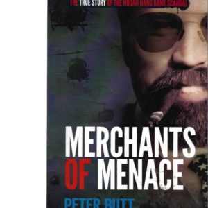 Merchants of Menace: The True Story of the Nugan Hand Bank Scandal