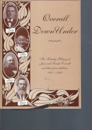 Overall Down Under : The family history of Jesse and Sarah Overall