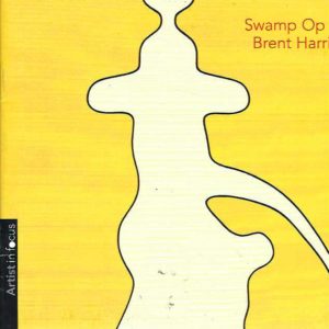 Swamp Op – Brent Harris