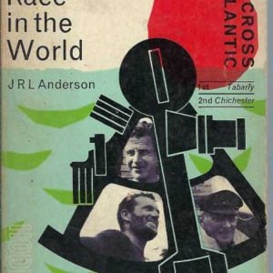 The Greatest Race In The World – Solo Across The Atlantic