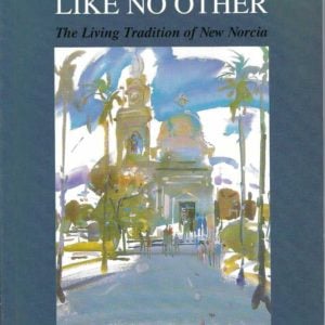 Town like No Other, A: The Living Tradition of New Norcia