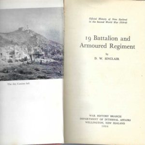 19 Battalion and Armoured Regiment (Official History of New Zealand in the Second World War 1939-45)
