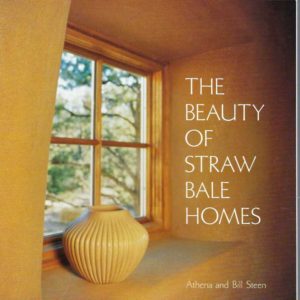Beauty of Straw Bale Homes, The