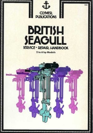 British Seagull Service, Repair Handbook: 2 to 6 Hp Models