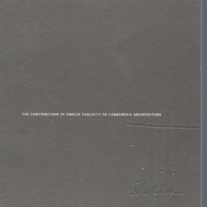 Contribution of Enrico Taglietti to Canberra’s Architecture, The