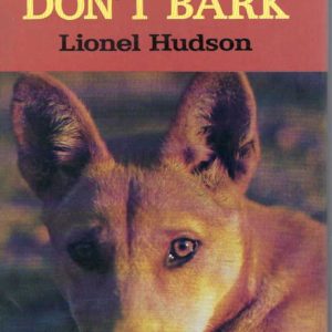 Dingoes Don’t Bark