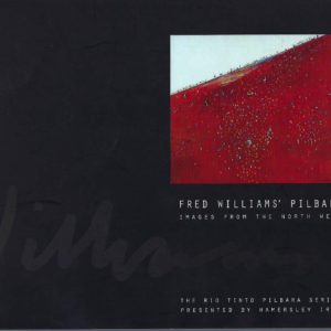 Fred Williams’ Pilbara : Images from the North West