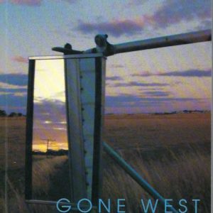 Gone West : Essays and criticism 1981-1992