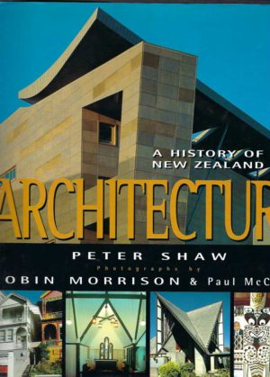 History of New Zealand Architecture, A