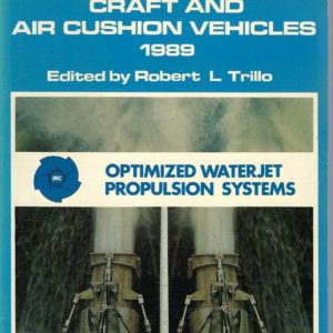 Jane’s High Speed Marine Craft and Air Cushion Vehicles 1989: Optimized Waterjet Propulsion Systems