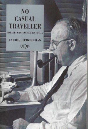 No Casual Traveller : Hartley Grattan and Australia-US Connections
