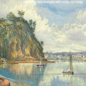 Out of the West: Western Australian Art 1830s-1930s