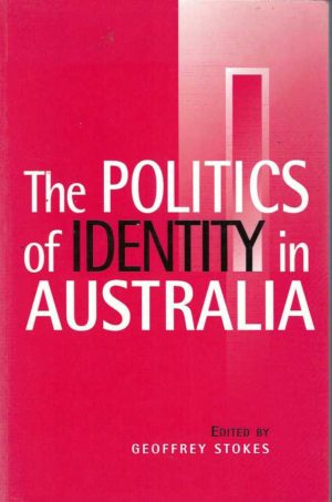 Politics of Identity in Australia, The
