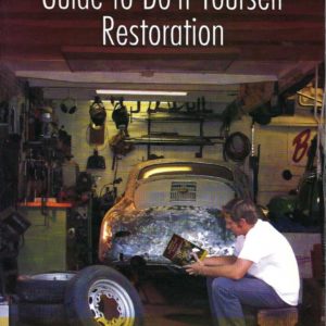 Porsche 356 : Guide to Do-It-Yourself Restoration