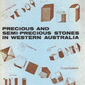Precious and semi-precious stones in Western Australia / Geological Survey of Western Australia