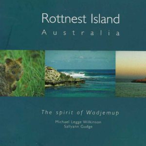 Rottnest Island, Australia : The Spirit of Wadjemup