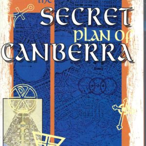Secret Plan of Canberra, The