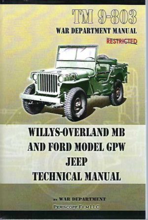 TM 9-803 Willys-Overland MB and Ford Model GPW Jeep Technical Manual