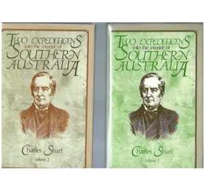 Two Expeditions in the Interior of Southern Australia, During the Years 1828,1829,1830,and 1831: With Observations On The Soil,Climate, And General Resources of the Colony Of New South Wales. Two Volumes: