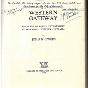 Western Gateway, The: 100 Years of Local Government in Fremantle, Western Australia