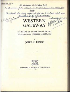 Western Gateway, The: 100 Years of Local Government in Fremantle, Western Australia