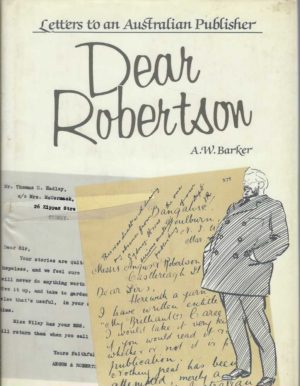 Dear Robertson : Letters to an Australian publisher