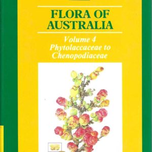 Flora of Australia. Volume 4 Phytolaccaceae to Chenopodiaceae