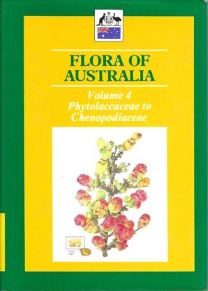 Flora of Australia. Volume 4 Phytolaccaceae to Chenopodiaceae